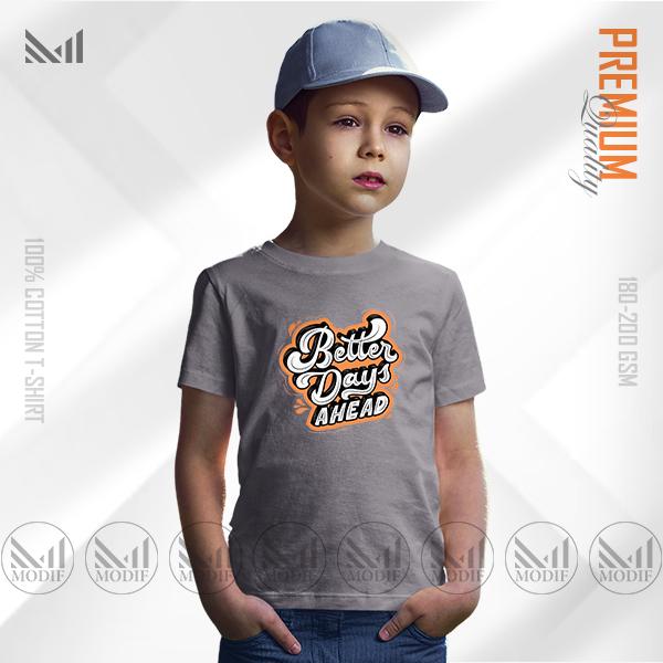Better Days Ahead Kids Graphic Tee | Premium Cotton | Unisex Round Neck | Short Sleeve