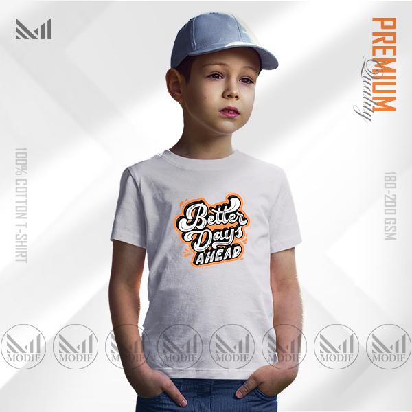 Better Days Ahead Kids Graphic Tee | Premium Cotton | Unisex Round Neck | Short Sleeve
