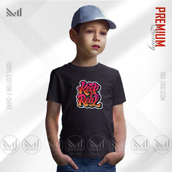 Keep It Real Kids Graphic T-Shirt – Fun Bold Text Design | Premium Cotton | Unisex Round Neck | Short Sleeve