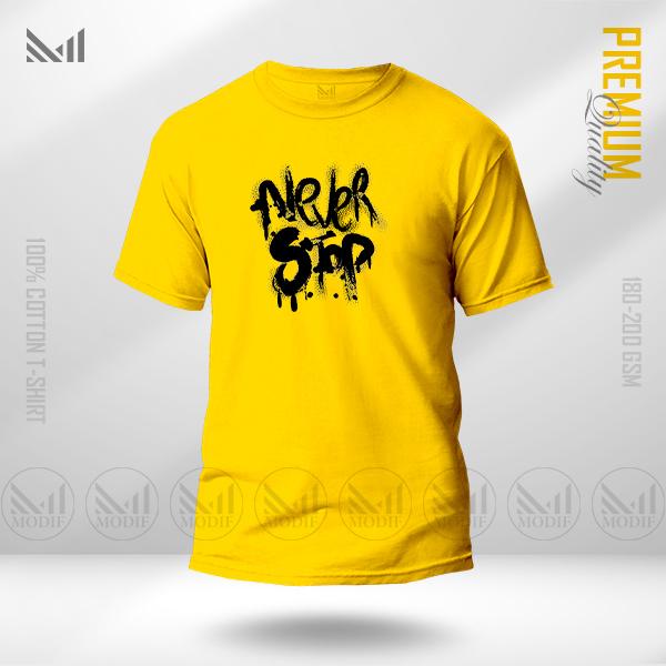 Never Stop Graphic T-Shirt | Premium Cotton | Unisex Round Neck Short Sleeve