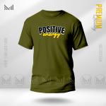 Positive Energy Graphic Tee | Premium Cotton | Unisex Round Neck | Short Sleeve