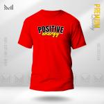 Positive Energy Graphic Tee | Premium Cotton | Unisex Round Neck | Short Sleeve